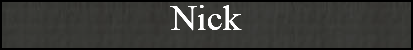 Nick